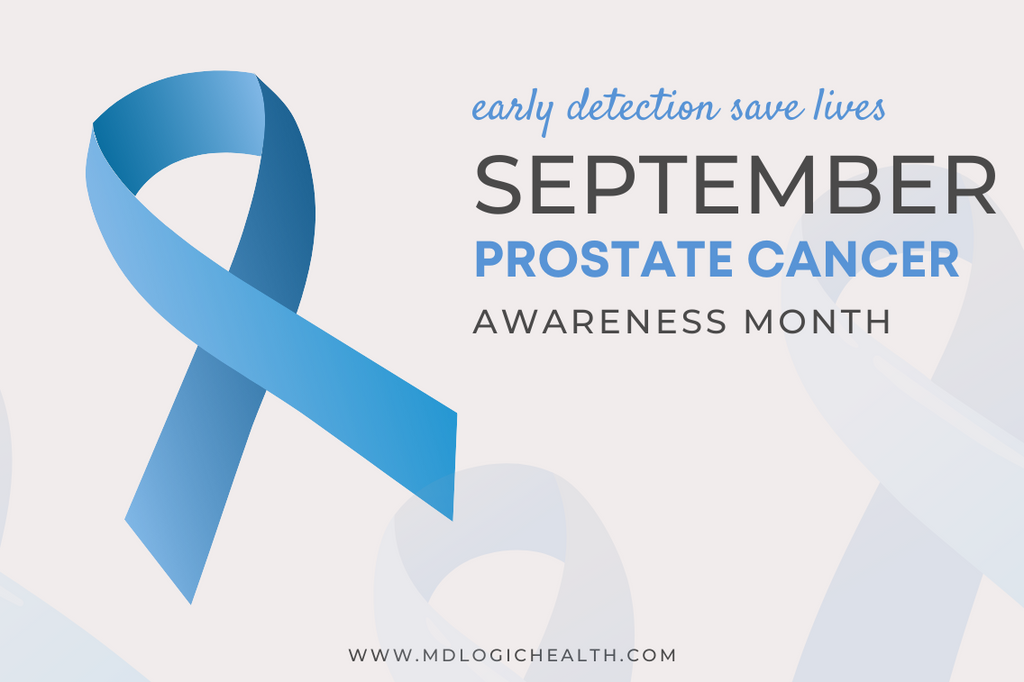 September is Prostate Cancer Awareness Month - MD Logic Health